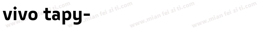 vivo tapy字体转换